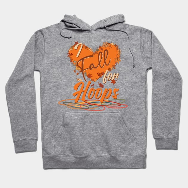 I FALL FOR HOOPS Hoodie by flowin.lines